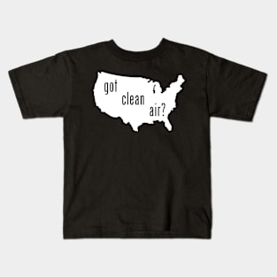 USA - Got Clean Air? Kids T-Shirt